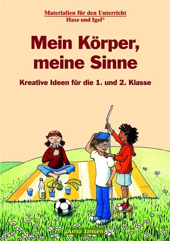 Mein Körper, meine Sinne 1./2. Klasse