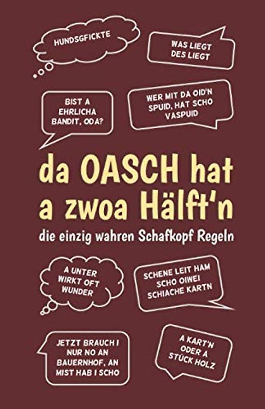 Schafkopf Block - Meine Schafkopf-Runden - Schafkopf Sprüche süddeutsch: da Oasch hat a zwoa Hälft'n - Schafkopf Buch - Punkteliste +/- Spielblock DIN A5 d'rot