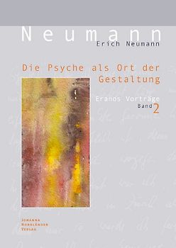 Die Psyche als Ort der Gestaltung