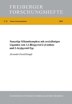 Neuartige Siliciumkomplexe mit zweizähnigen Liganden vom 1,1-Bis(pyrrol-2-yl-)ethen- und 2-Acrylpyrrol-Typ