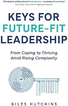 Keys for Future-Fit Leadership