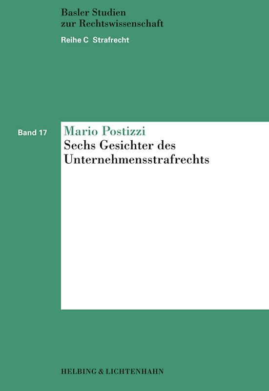 Sechs Gesichter des Unternehmensstrafrechts