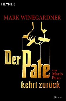 Der Pate kehrt zurück. Roman