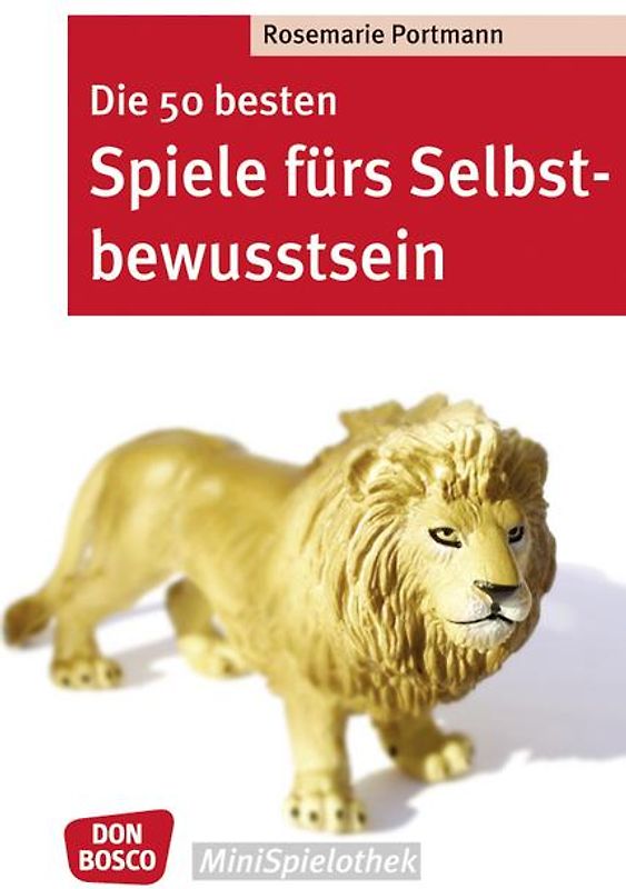 Die 50 besten Spiele fürs Selbstbewusstsein