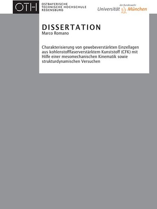 Charakterisierung von gewebeverstärkten Einzellagen aus kohlenstofffaserverstärktem Kunststoff (CFK) mit Hilfe einer mesomechanischen Kinematik sowie strukturdynamischen Versuchen