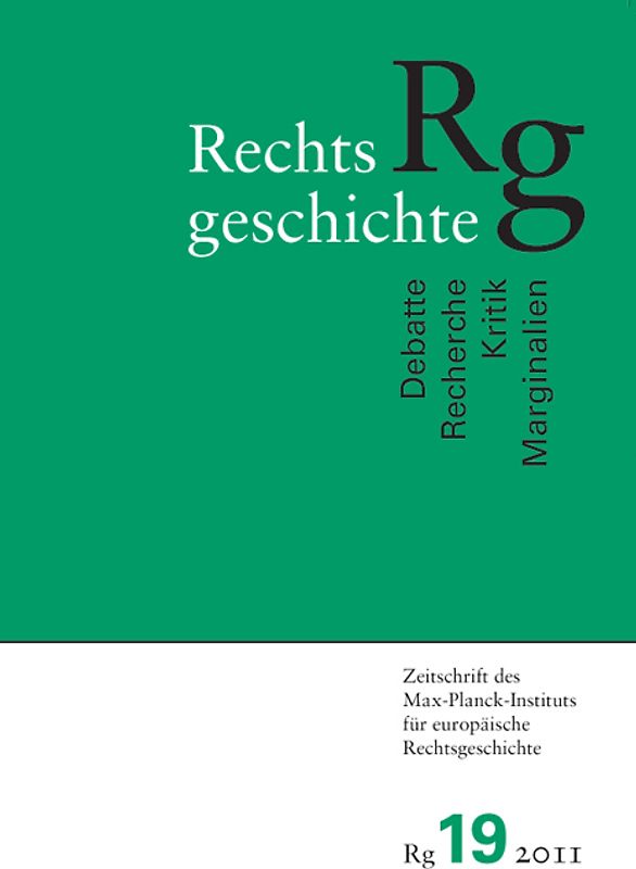 Rechtsgeschichte (RG). Zeitschrift des Max-Planck-Institutes für europäische Rechtsgeschichte