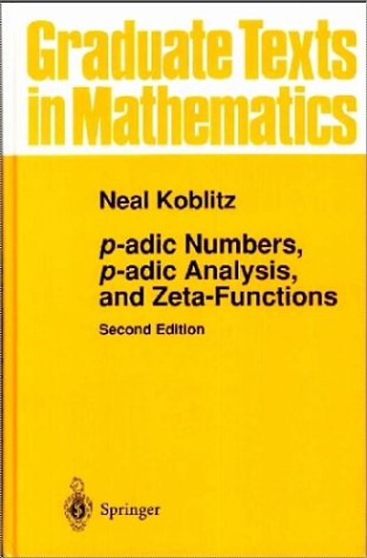 p-adic Numbers, p-adic Analysis, and Zeta-Functions