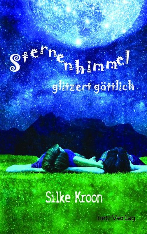 Sternenhimmel glitzert göttlich