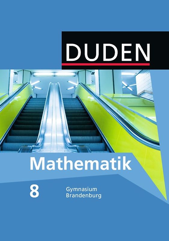 Duden Mathematik - Sekundarstufe I - Gymnasium Brandenburg - 8. Schuljahr