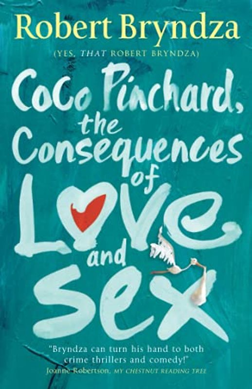 Coco Pinchard, the Consequences of Love and Sex