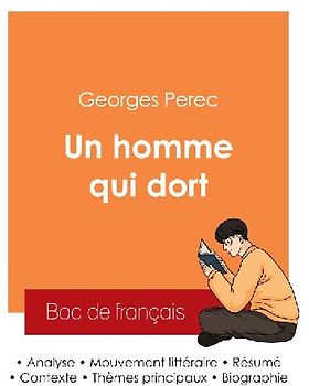 Réussir son Bac de français 2025 : Analyse du roman Un homme qui dort de Georges Perec