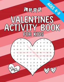 Valentines Activity Book For Kids Ages 4-8