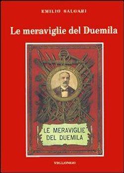 Le meraviglie del Duemila. Con altri racconti di fantascienza