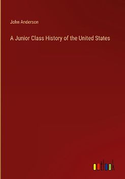 A Junior Class History of the United States