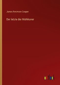 Der letzte der Mohikaner