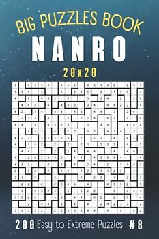 Big Puzzles Book - Nanro 20x20 200 Easy to Extreme Puzzles (Test Your Mind and Logic) #8