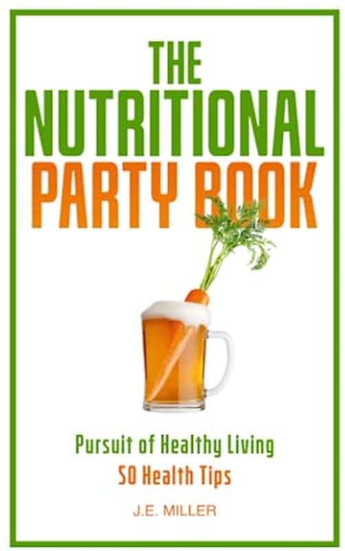 The Nutritional Party Book