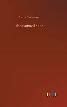 The Haunted Mine