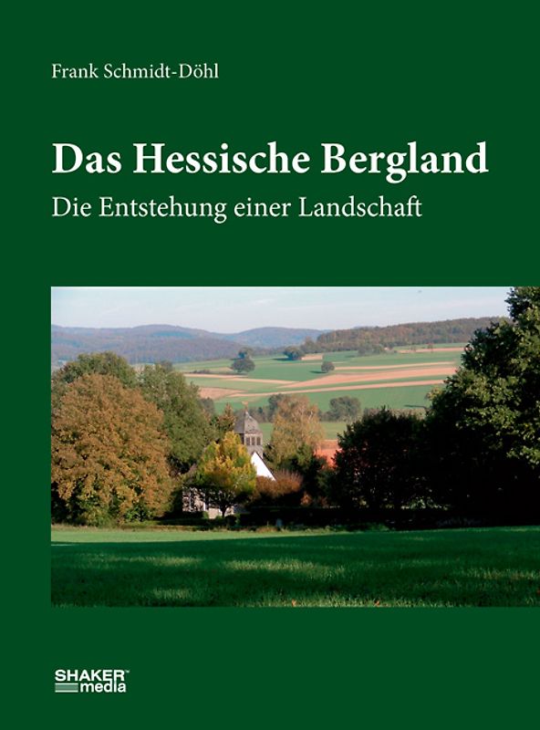 Das Hessische Bergland