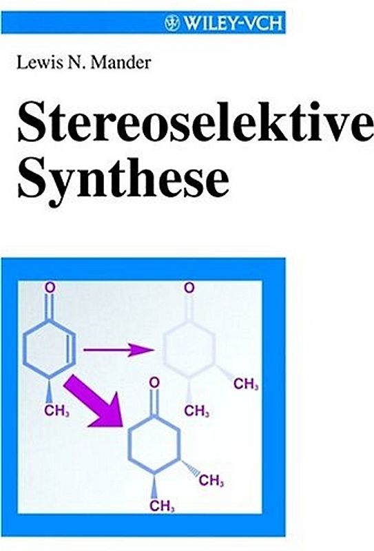 Stereoselektive Synthese