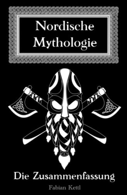 Nordische Mythologie: Nordische Mythologie einfach Erklährt (Wissenswertes auf den Punkt gebracht)