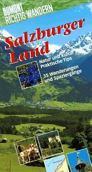 Salzburger Land. Mit 35 Wanderungen
