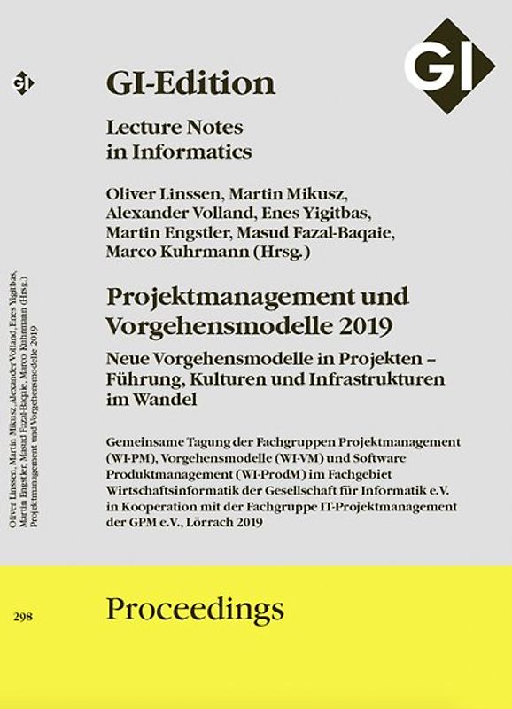 GI Edition Proceedings Band 298 Projektmanagement und Vorgehensmodelle 2019