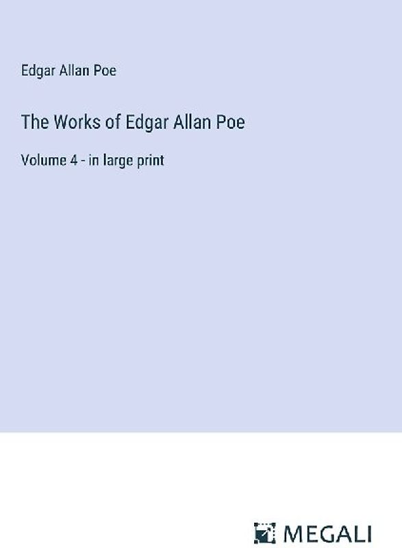 The Works of Edgar Allan Poe