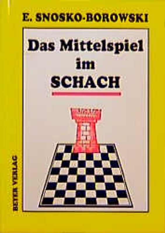 Das Mittelspiel im Schach