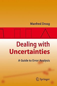Dealing with Uncertainties
