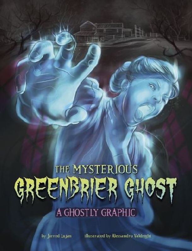 The Mysterious Greenbrier Ghost