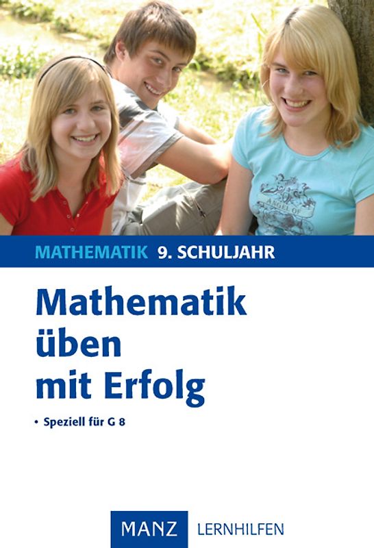 Mathematik üben mit Erfolg 9. Schuljahr Gymnasium