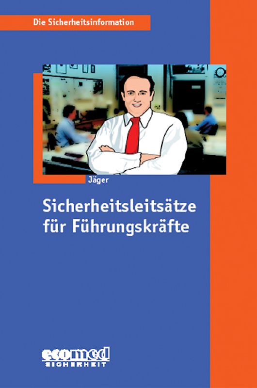 Sicherheitsleitsätze für Führungskräfte