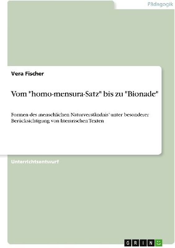 Vom "homo-mensura-Satz" bis zu "Bionade"