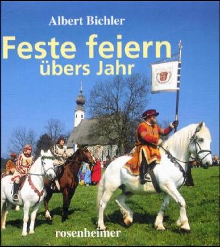 Feste feiern übers Jahr