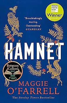 Hamnet: WINNER OF THE WOMEN'S PRIZE FOR FICTION 2020: WINNER OF THE WOMEN'S PRIZE FOR FICTION 2020 - THE NO. 1 BESTSELLER
