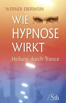 Wie Hypnose wirkt