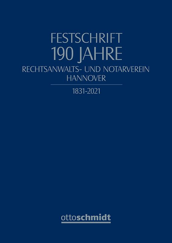 Festschrift 190 Jahre Rechtsanwalts- und Notarverein Hannover