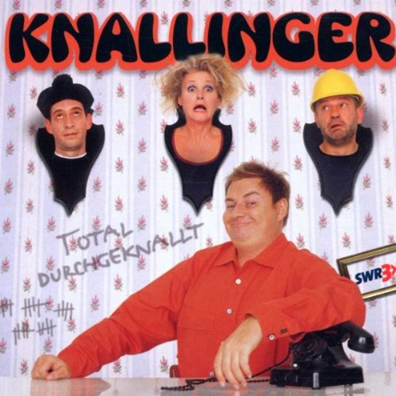 Heiner Knallinger - Total Durchgeknallt