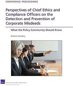 Perspectives of Chief Ethics and Compliance Officers on the Detection and Prevention of Corporate Misdeeds