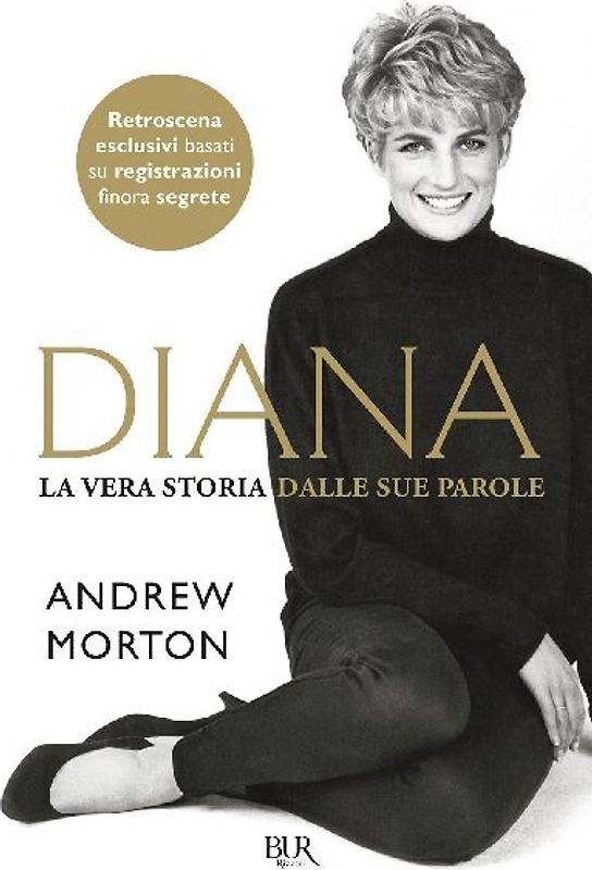 Diana. La vera storia dalle sue parole