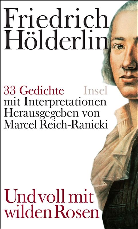 »Und voll mit wilden Rosen«