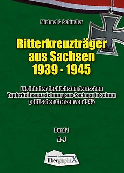 Ritterkreuzträger aus Sachsen 1939 - 1945