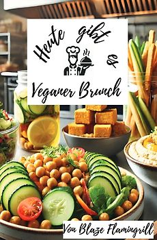 Heute gibt es - Veganer Brunch