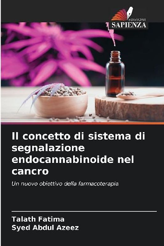 Il concetto di sistema di segnalazione endocannabinoide nel cancro