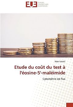 Etude du coût du test à l'éosine-5'-maléimide