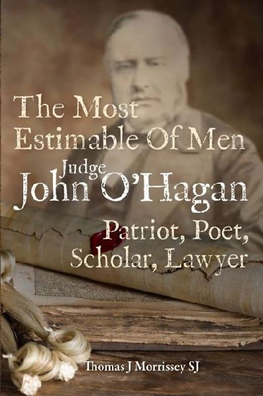 Judge John O'Hagan 1825-1890