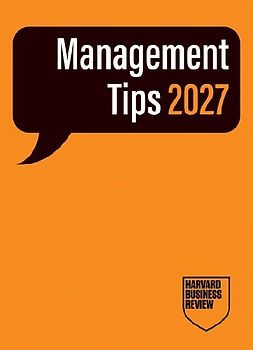 Management Tips 2027: From Harvard Business Review