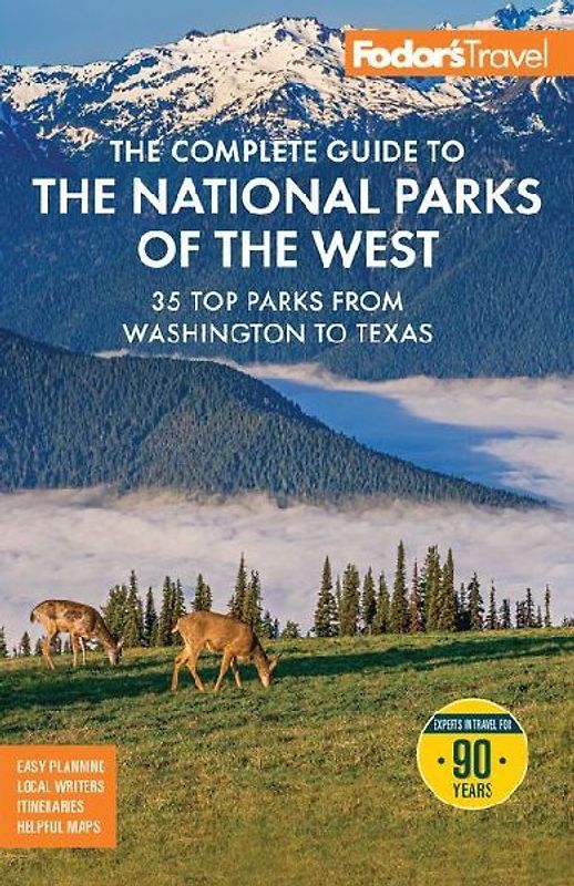 Fodor's the Complete Guide to the National Parks of the West