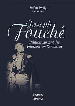 Joseph Fouché. Biografie